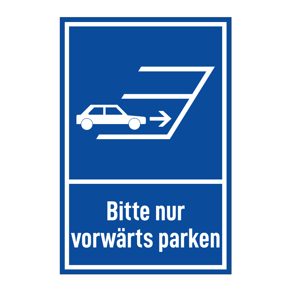 Bitte nur vorwärts parken