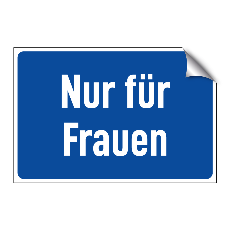 Nur für Frauen