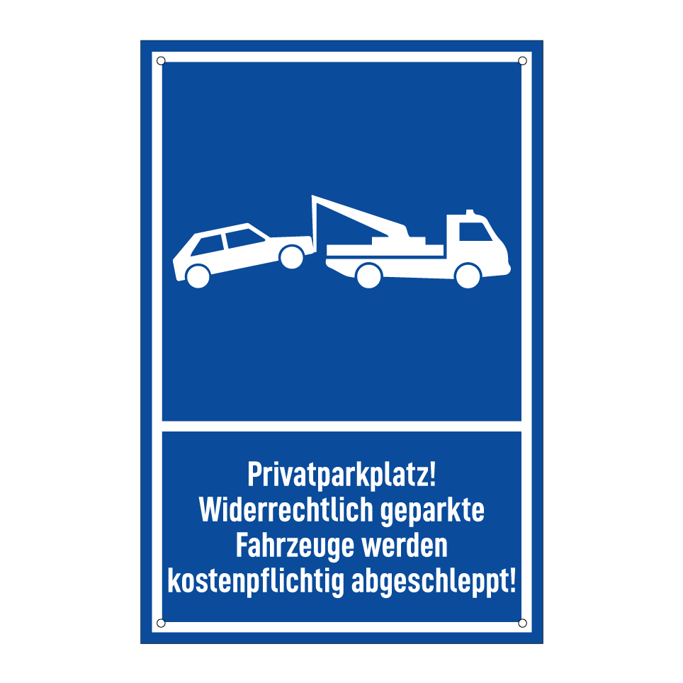Privatparkplatz! Widerrechtlich geparkte Fahrzeuge werden kostenpflichtig abgeschleppt!