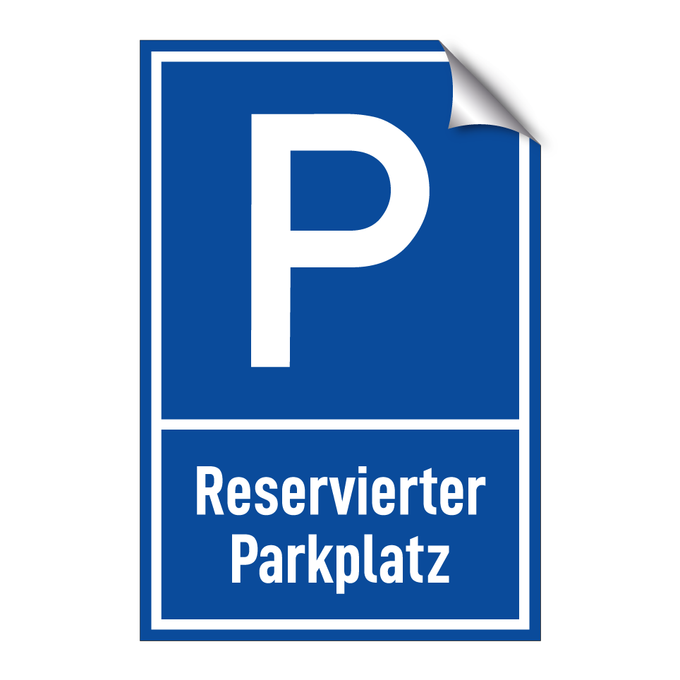 Reservierter Parkplatz