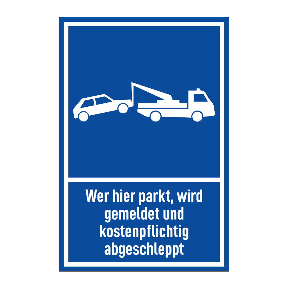 Wer hier parkt, wird gemeldet und kostenpflichtig abgeschleppt