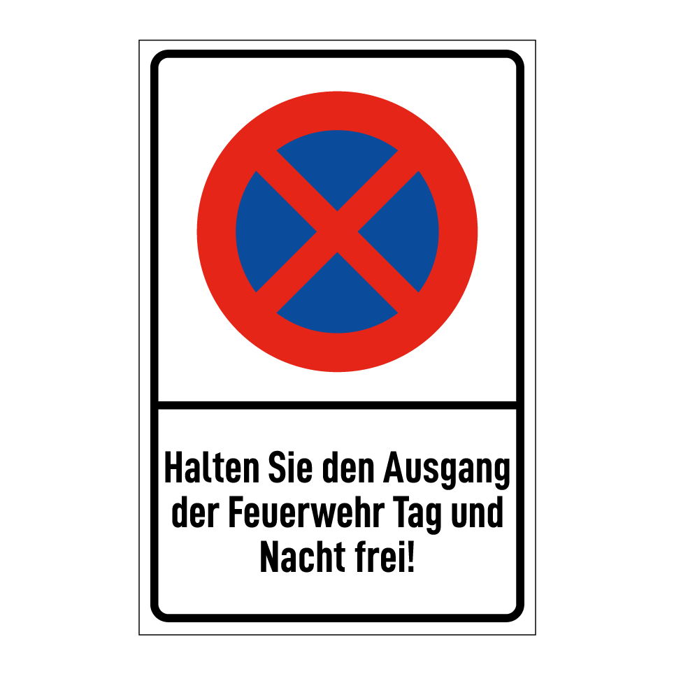 Halten Sie den Ausgang der Feuerwehr Tag und Nacht frei!