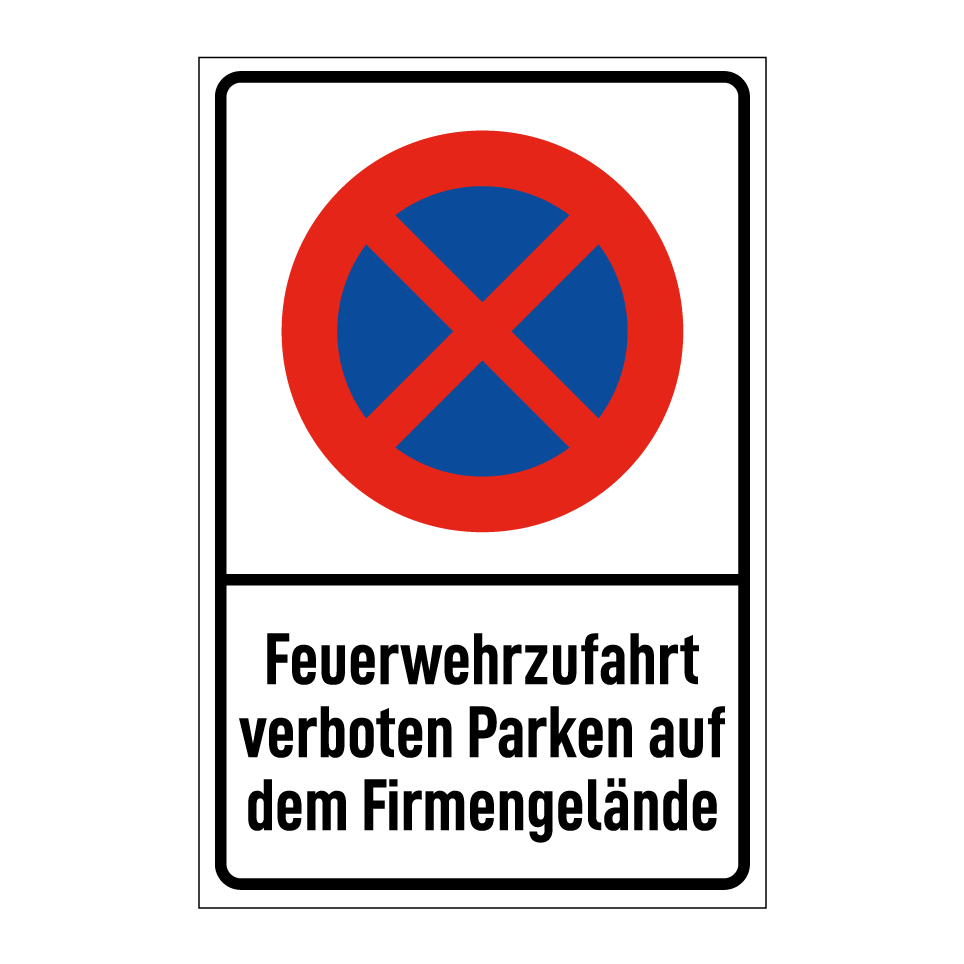 Feuerwehrzufahrt verboten Parken auf dem Firmengelände