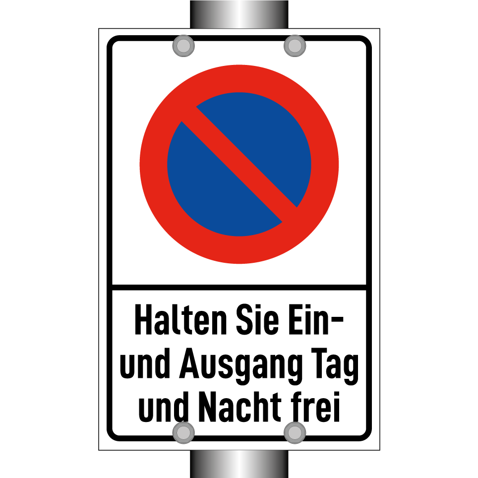Halten Sie Ein- und Ausgang Tag und Nacht frei