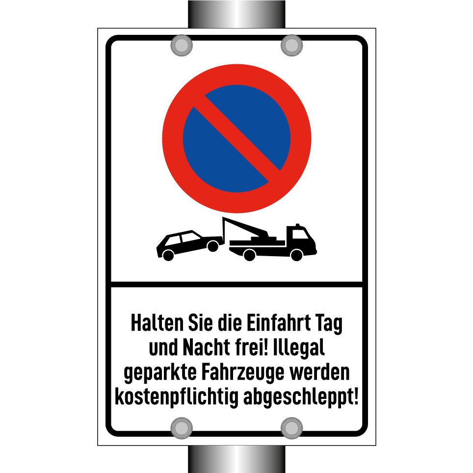 Halten Sie die Einfahrt Tag und Nacht frei! Illegal geparkte Fahrzeuge werden kostenpflichtig abgeschleppt!