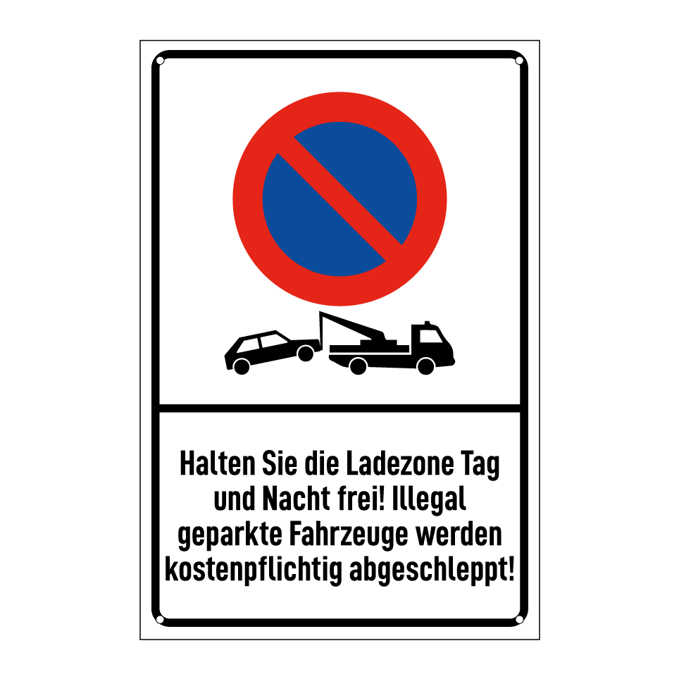 Halten Sie die Ladezone Tag und Nacht frei! Illegal geparkte Fahrzeuge werden kostenpflichtig abgeschleppt!