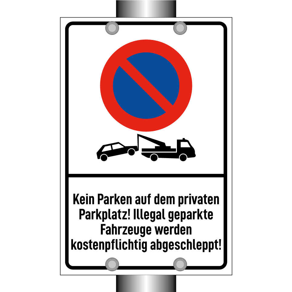 Kein Parken auf dem privaten Parkplatz! Illegal geparkte Fahrzeuge werden kostenpflichtig abgeschleppt!