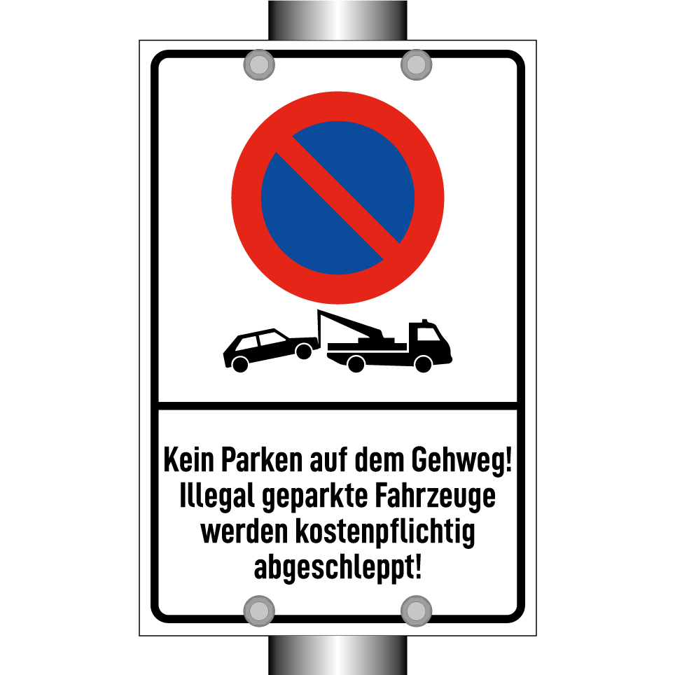 Kein Parken auf dem Gehweg! Illegal geparkte Fahrzeuge werden kostenpflichtig abgeschleppt!