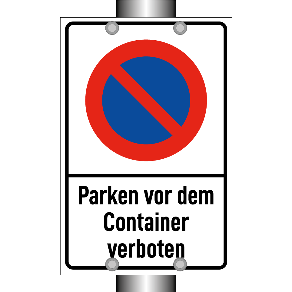 Parken vor dem Container verboten