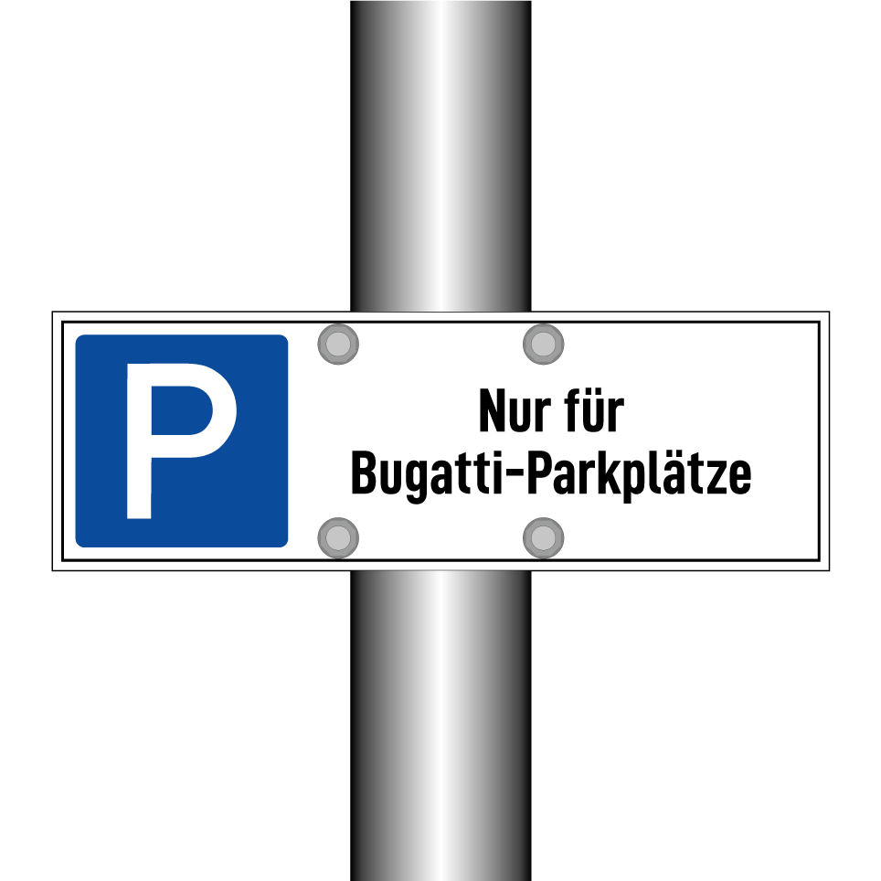 Nur für Bugatti-Parkplätze