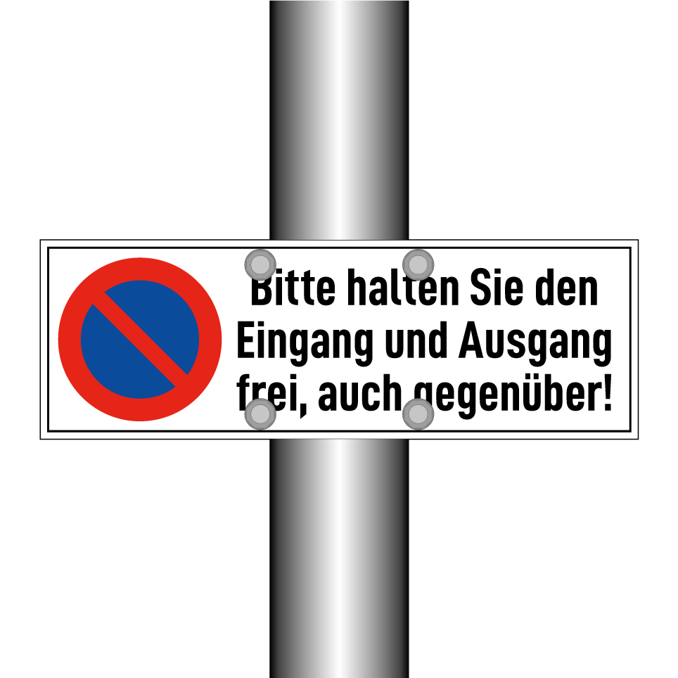 Bitte halten Sie den Eingang und Ausgang frei, auch gegenüber!
