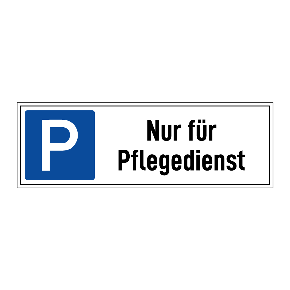 Nur für Pflegedienst