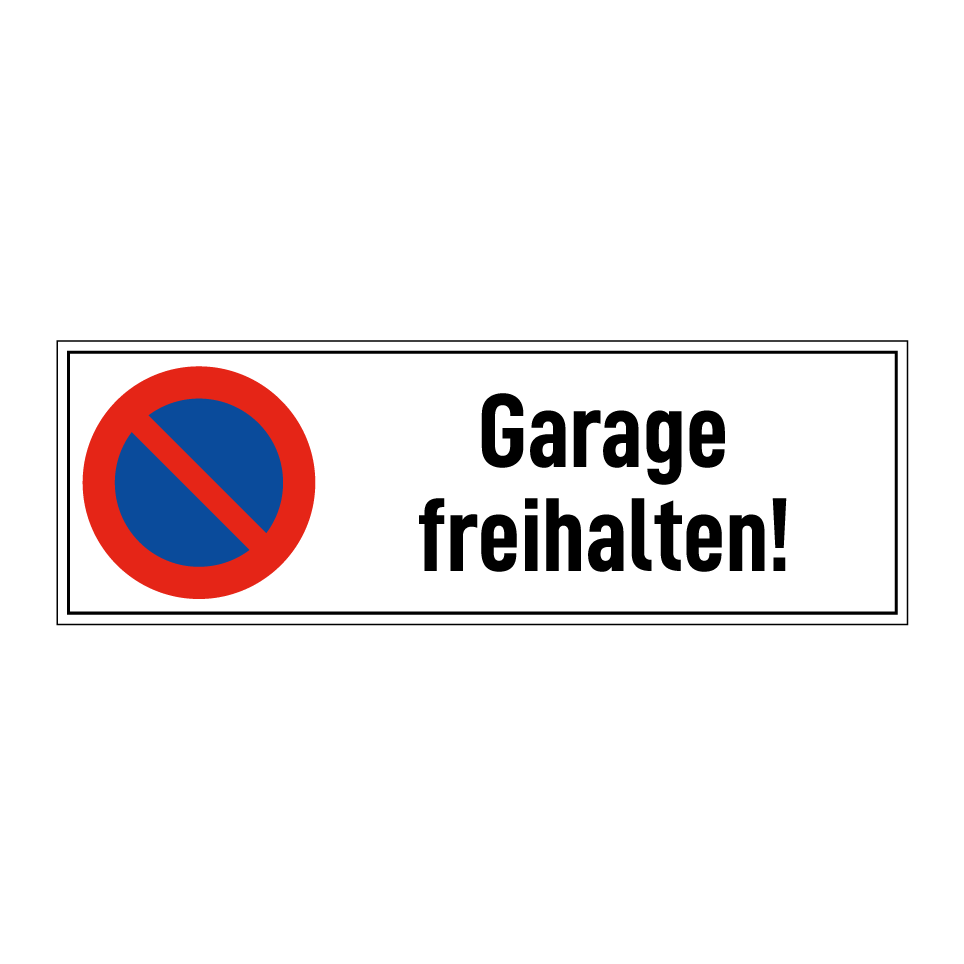 Garage freihalten!