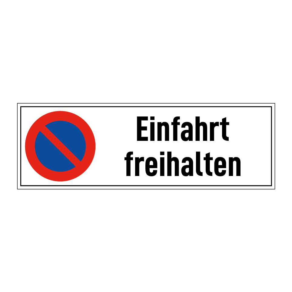 Einfahrt freihalten