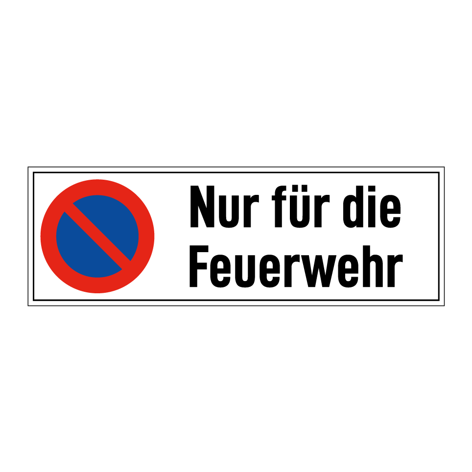 Nur für die Feuerwehr