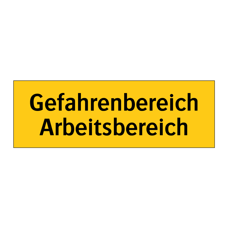 Gefahrenbereich Arbeitsbereich