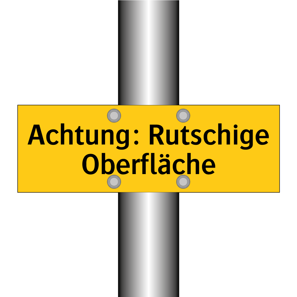 Achtung: Rutschige Oberfläche