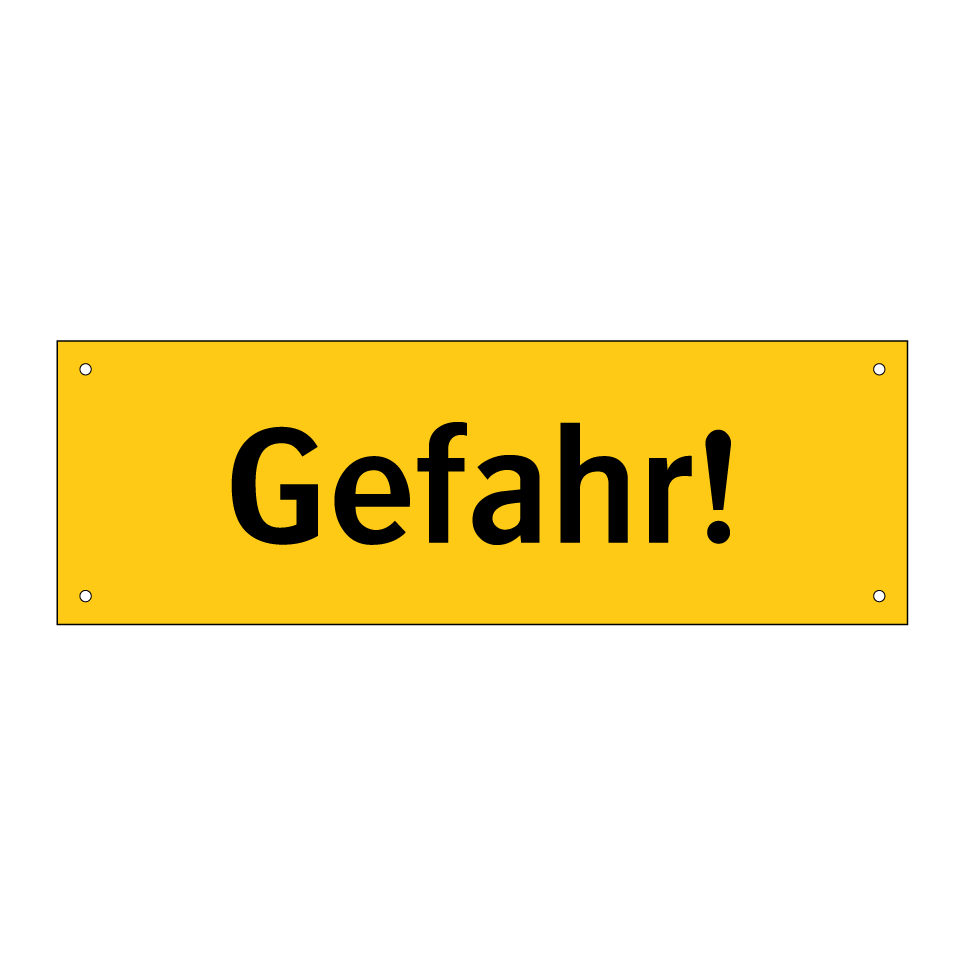 Gefahr!