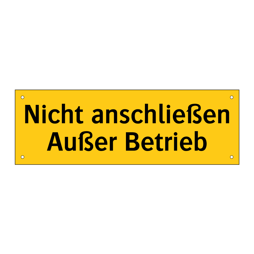 Nicht anschließen Außer Betrieb