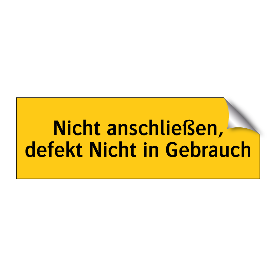 Nicht anschließen, defekt Nicht in Gebrauch
