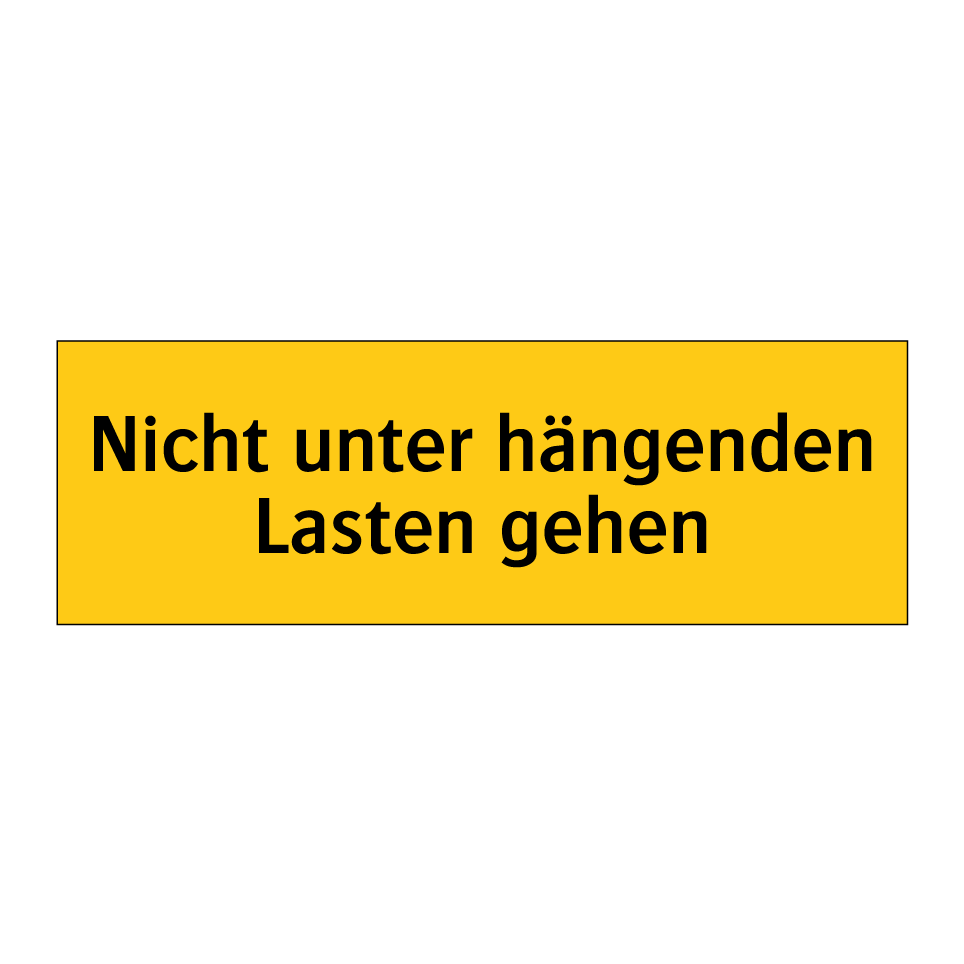 Nicht unter hängenden Lasten gehen