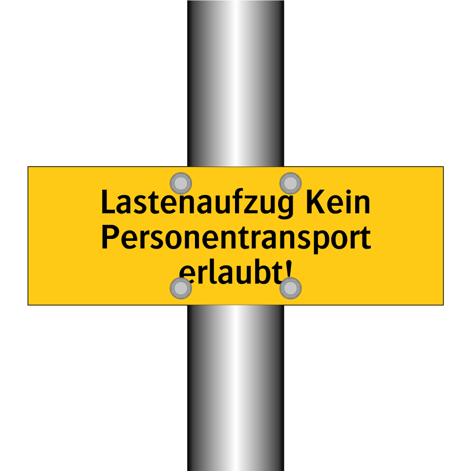 Lastenaufzug Kein Personentransport erlaubt!