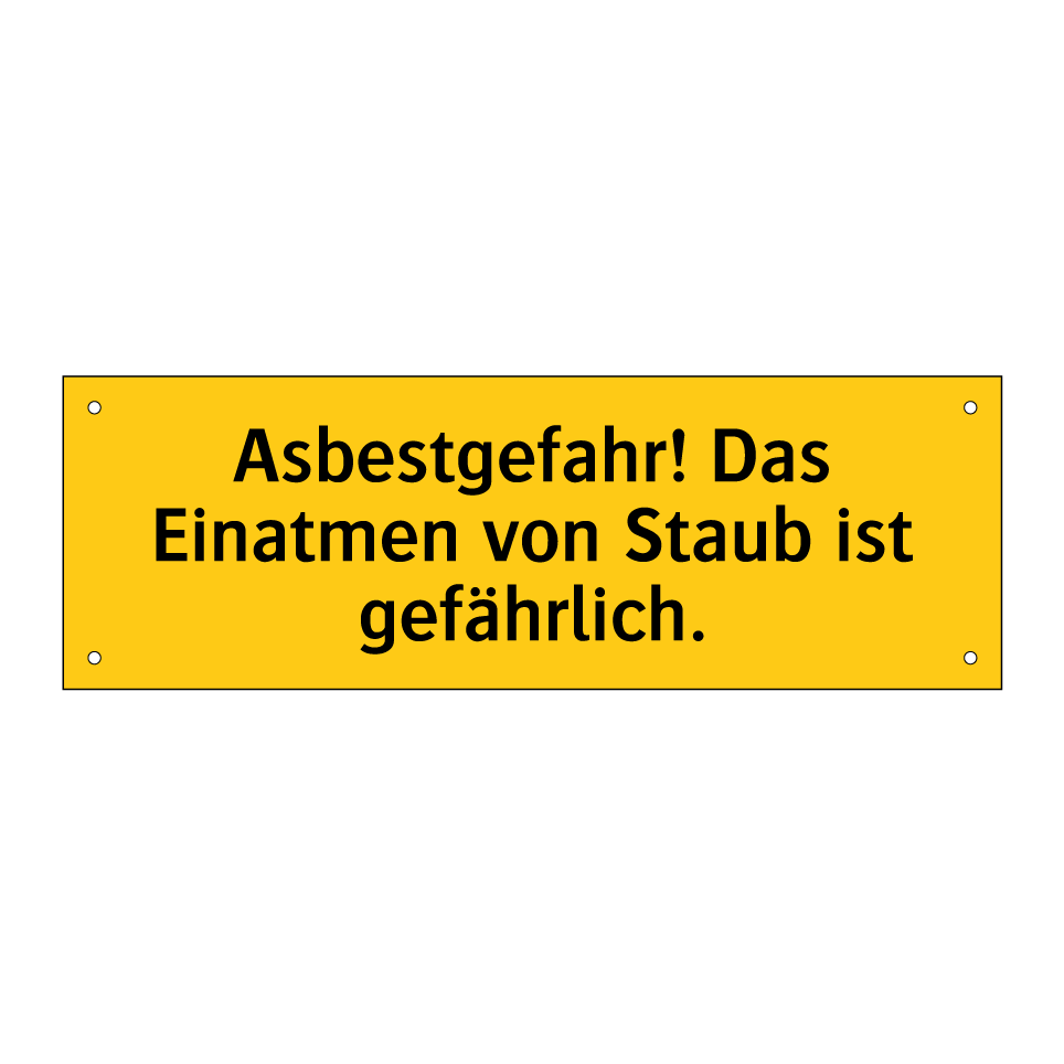 Asbestgefahr! Das Einatmen von Staub ist gefährlich.