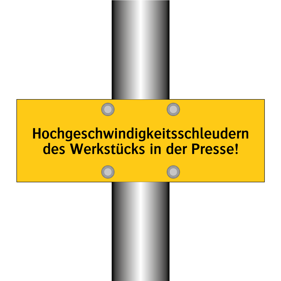 Hochgeschwindigkeitsschleudern des Werkstücks in der Presse!