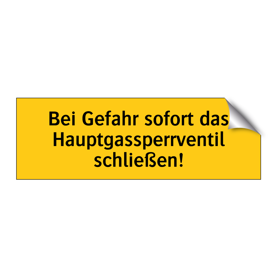 Bei Gefahr sofort das Hauptgassperrventil schließen!