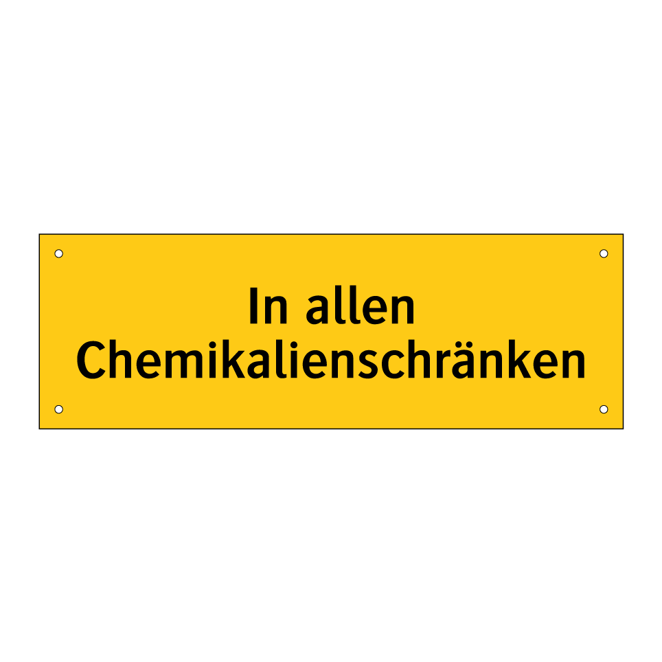 In allen Chemikalienschränken