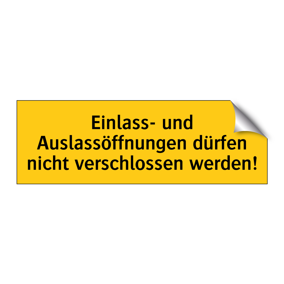 Einlass- und Auslassöffnungen dürfen nicht verschlossen werden!