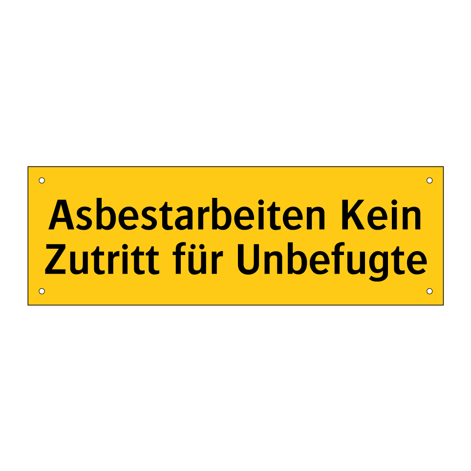 Asbestarbeiten Kein Zutritt für Unbefugte