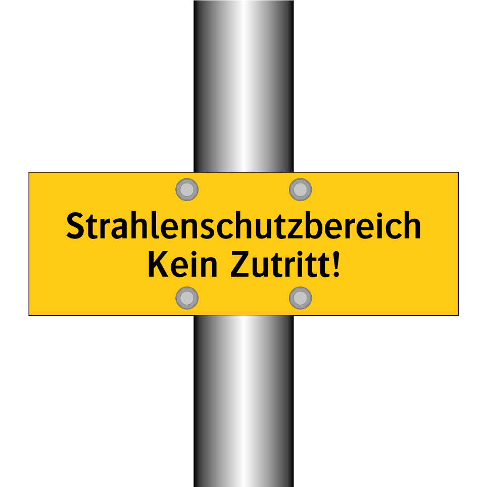 Strahlenschutzbereich Kein Zutritt!