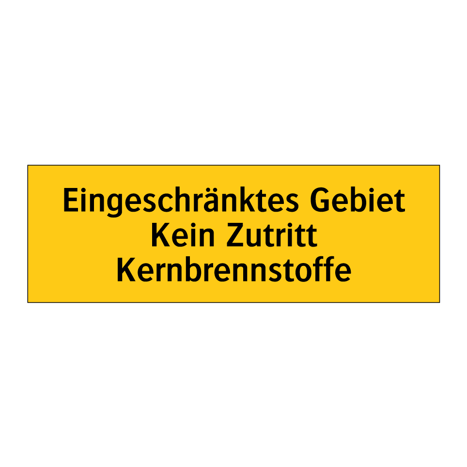Eingeschränktes Gebiet Kein Zutritt Kernbrennstoffe