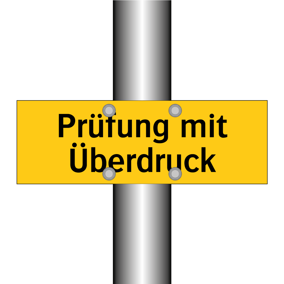 Prüfung mit Überdruck