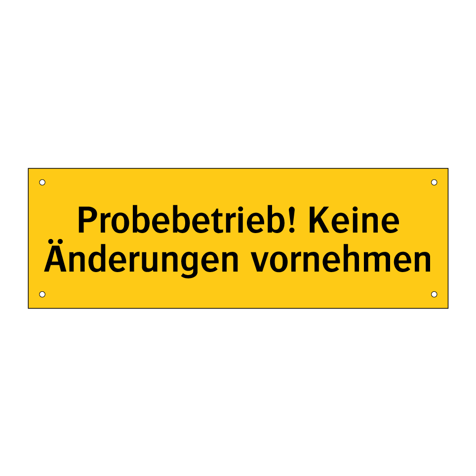 Probebetrieb! Keine Änderungen vornehmen