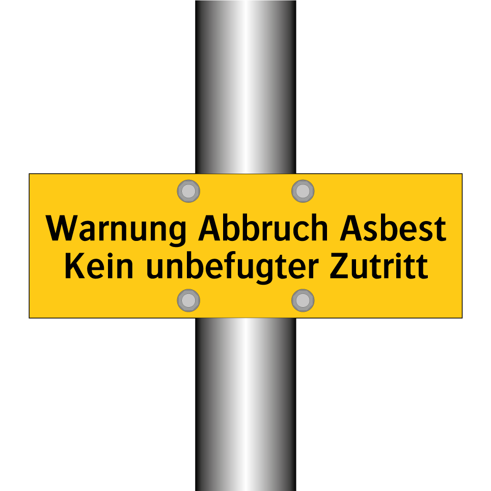 Warnung Abbruch Asbest Kein unbefugter Zutritt