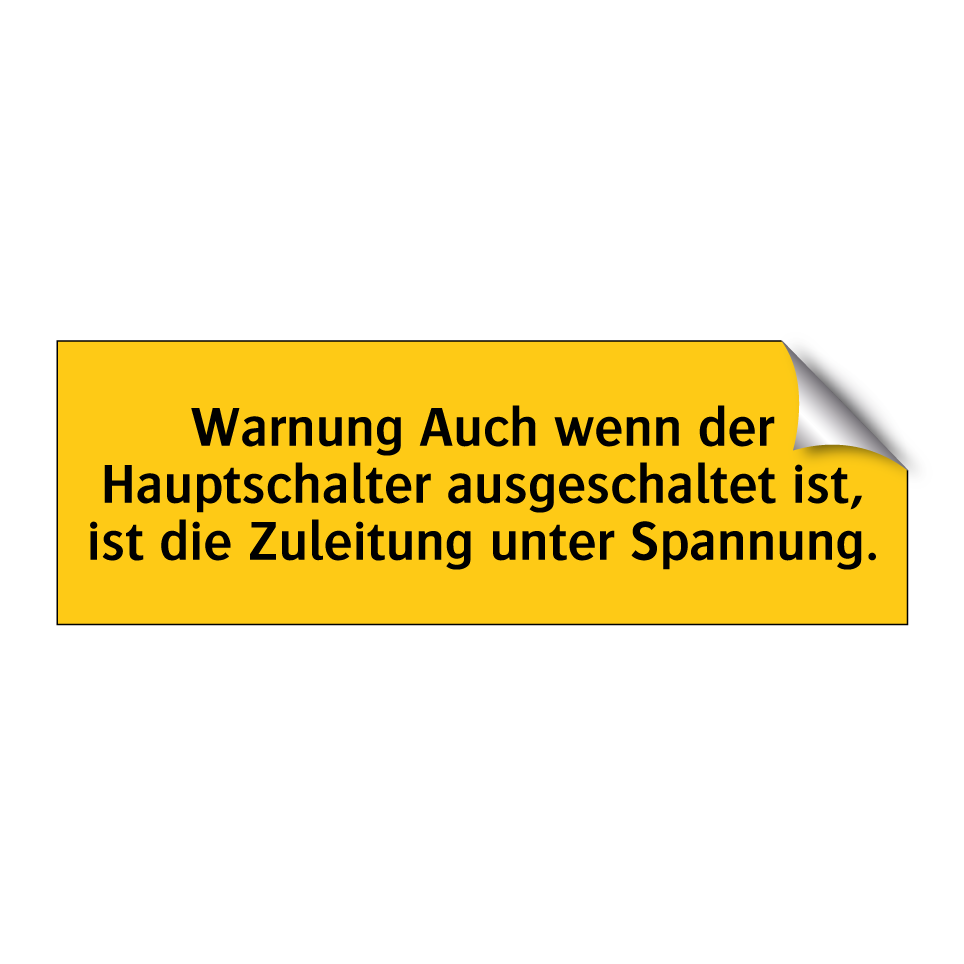 Warnung Auch wenn der Hauptschalter ausgeschaltet ist, ist die Zuleitung unter Spannung.