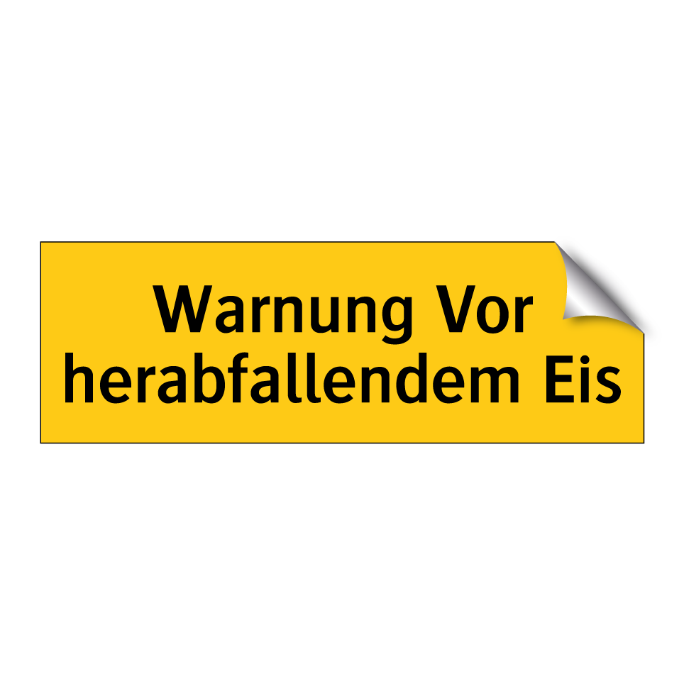 Warnung Vor herabfallendem Eis