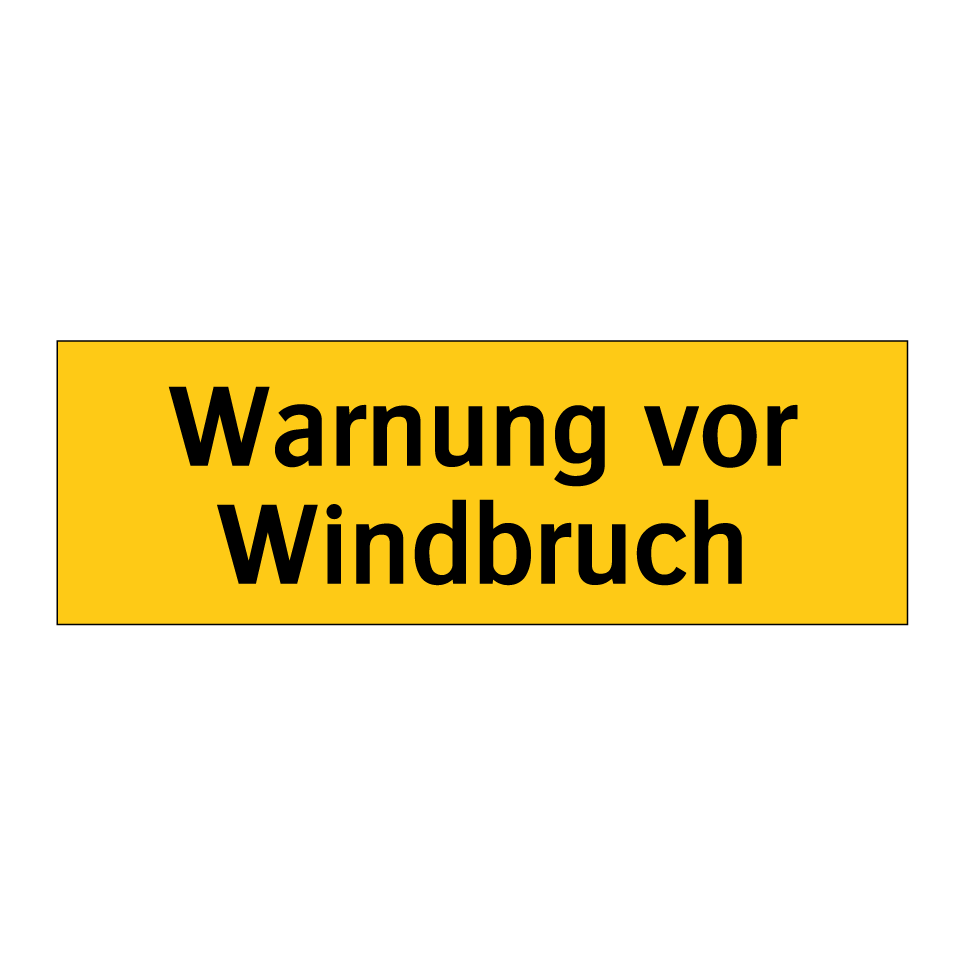 Warnung vor Windbruch