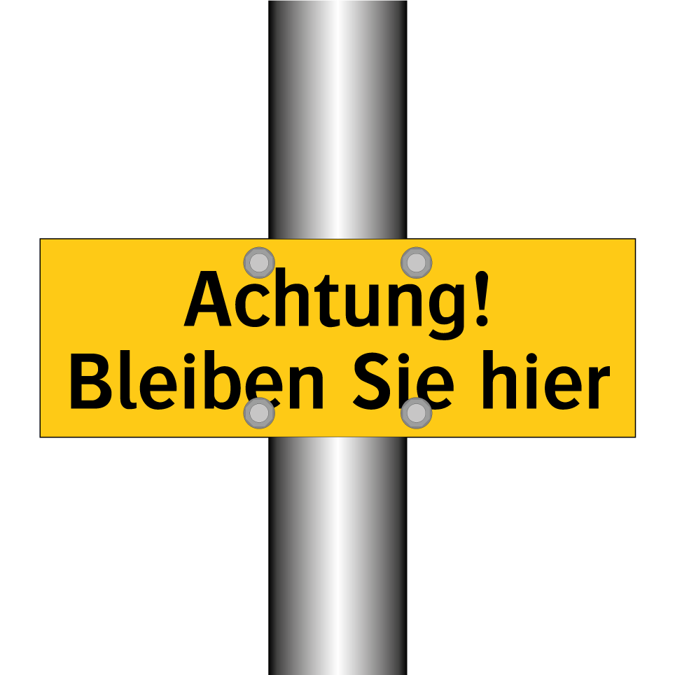 Achtung! Bleiben Sie hier