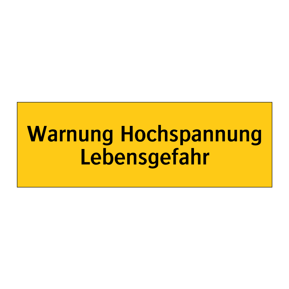 Warnung Hochspannung Lebensgefahr