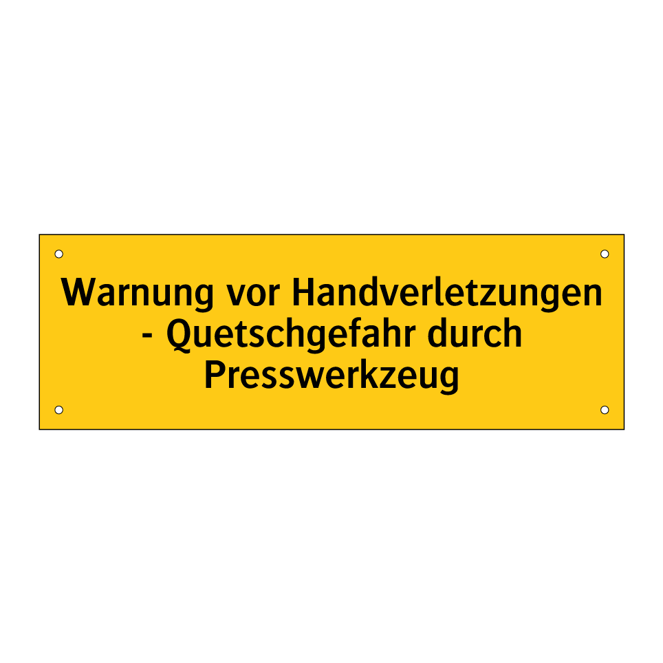 Warnung vor Handverletzungen - Quetschgefahr durch Presswerkzeug