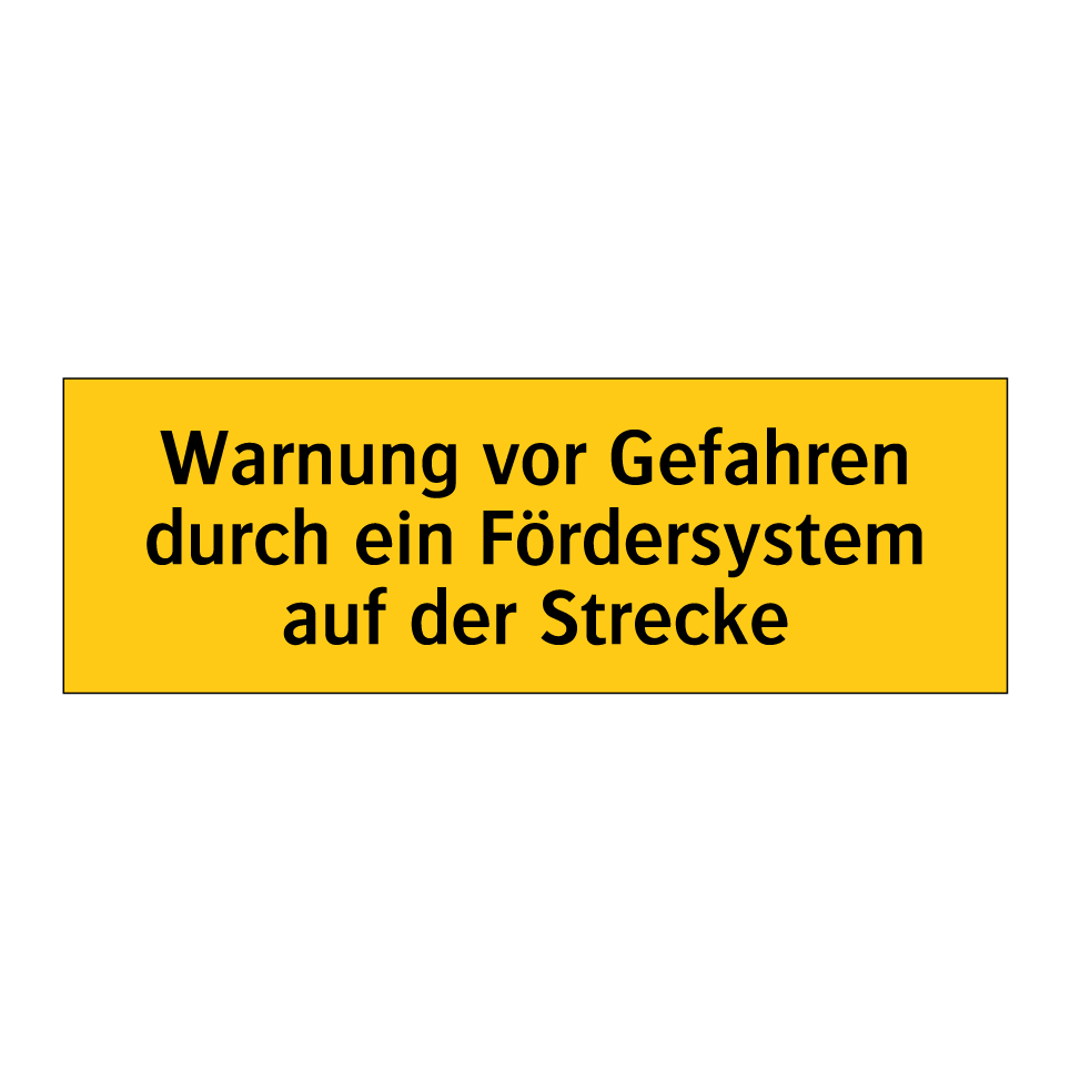 Warnung vor Gefahren durch ein Fördersystem auf der Strecke