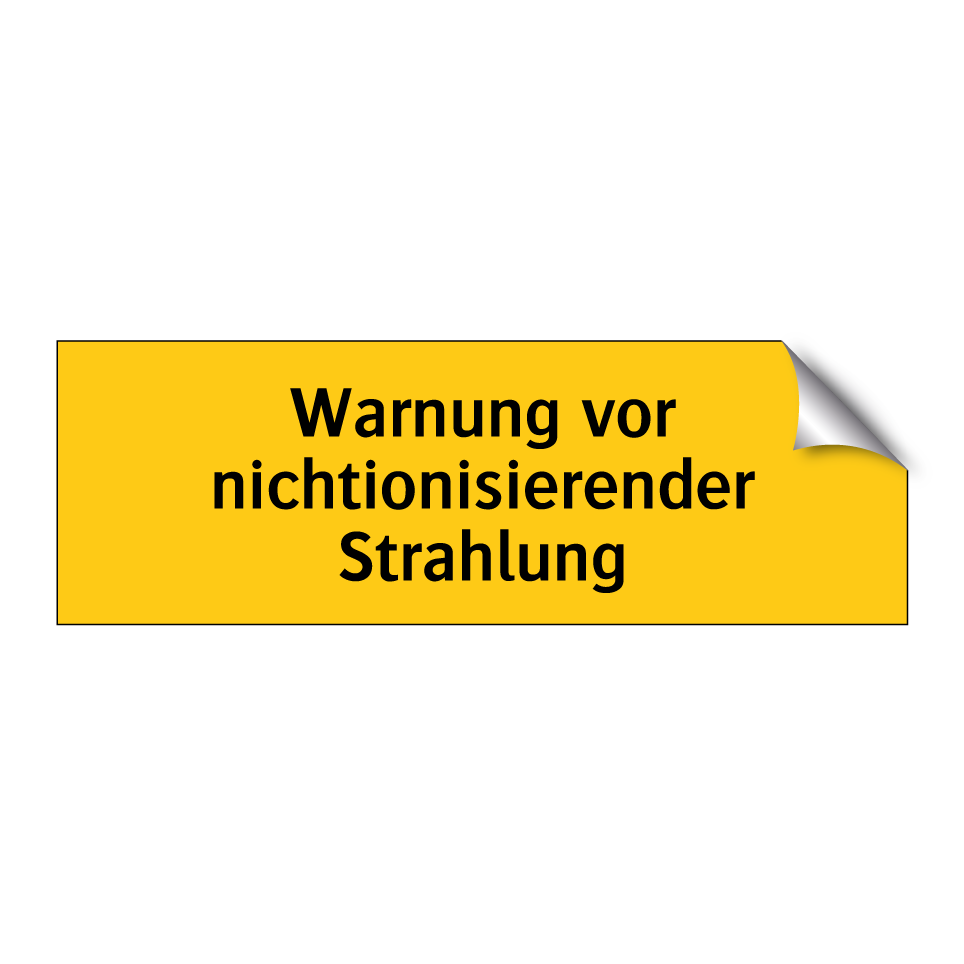 Warnung vor nichtionisierender Strahlung