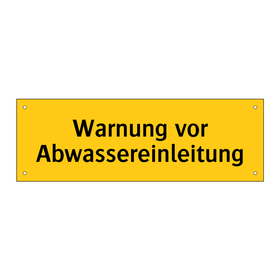 Warnung vor Abwassereinleitung