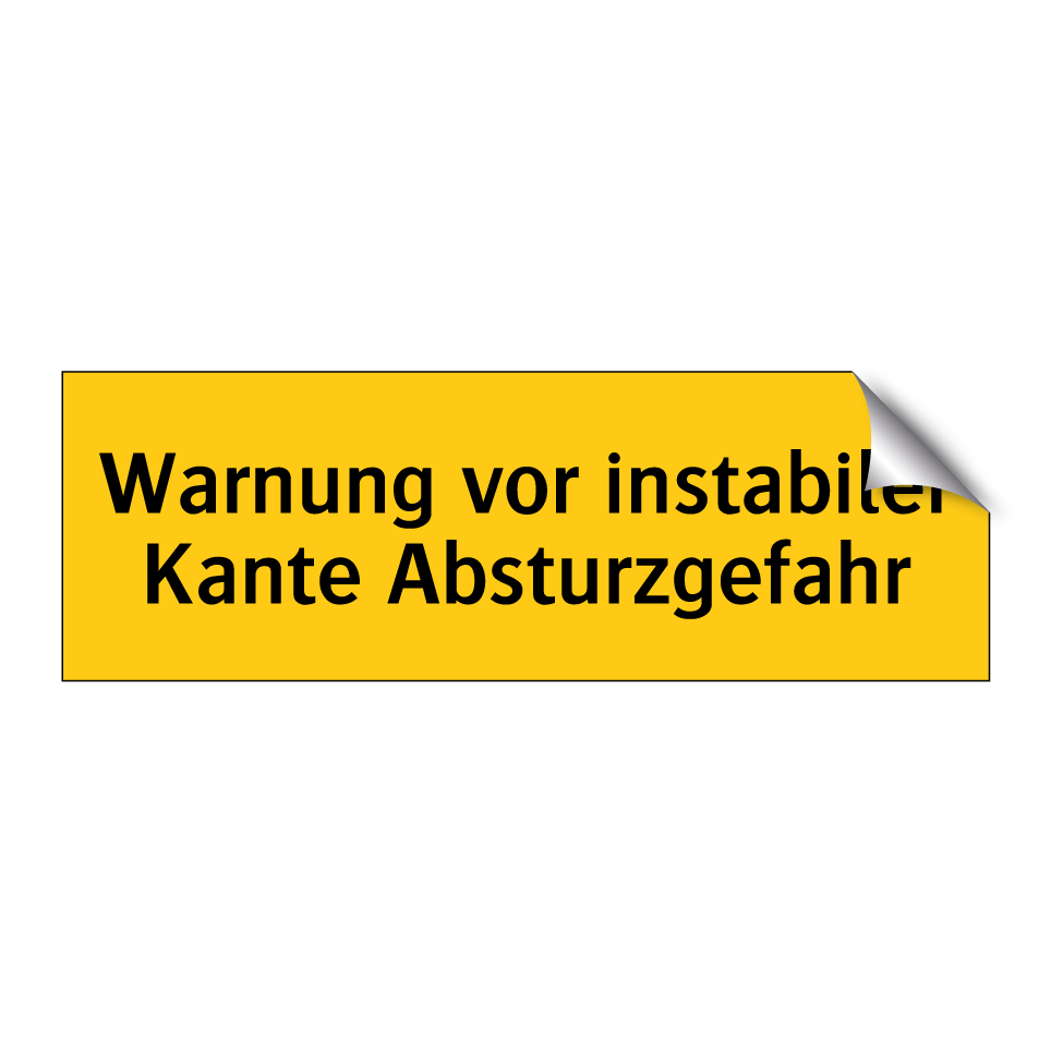 Warnung vor instabiler Kante Absturzgefahr