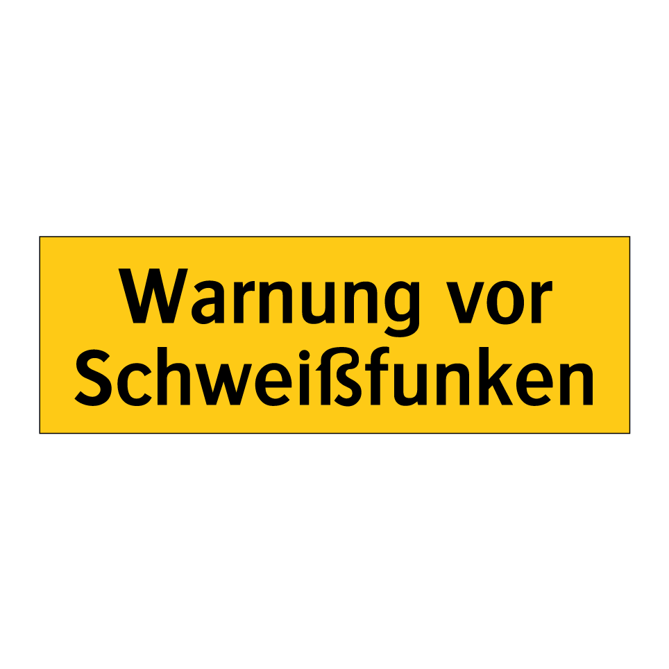Warnung vor Schweißfunken