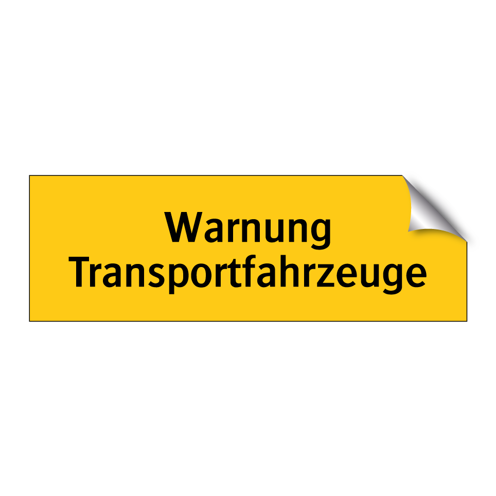 Warnung Transportfahrzeuge