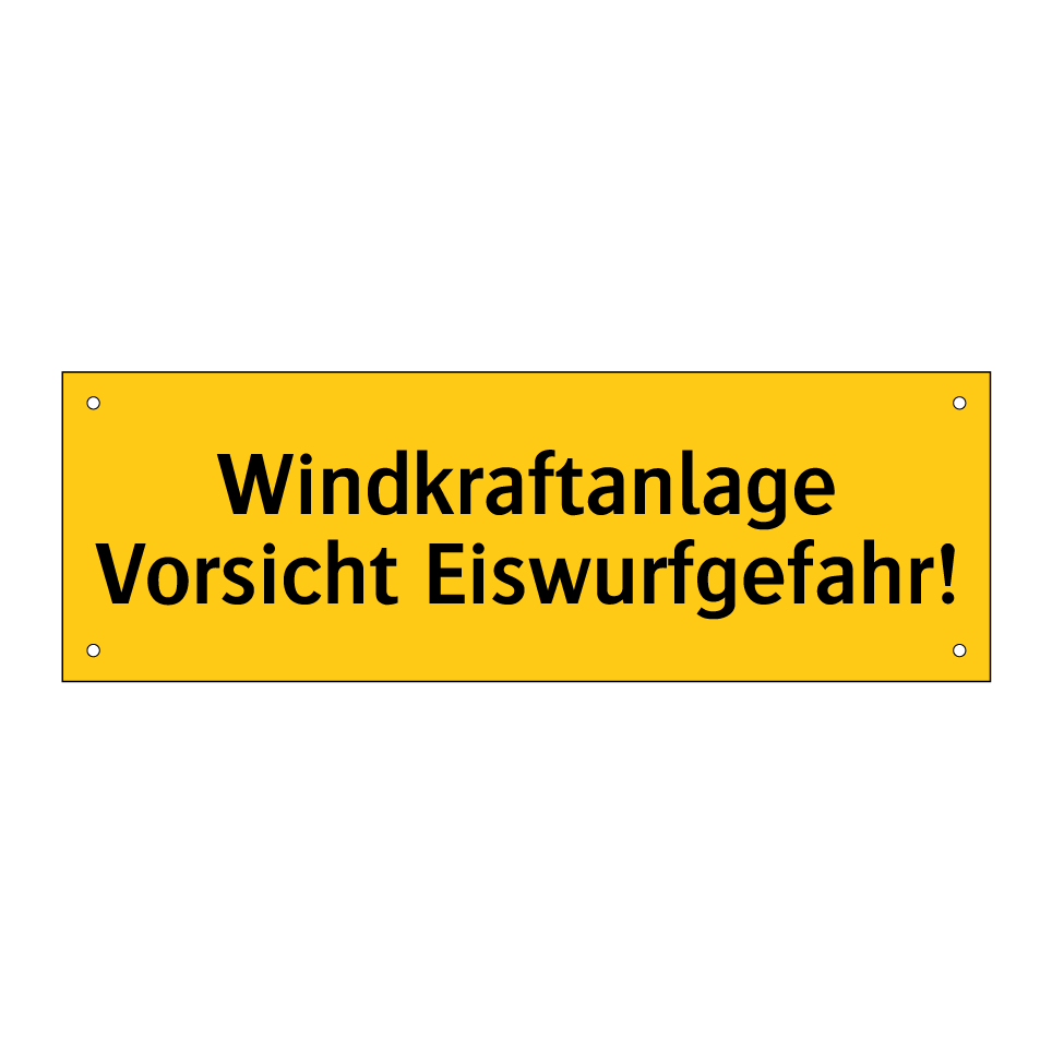 Windkraftanlage Vorsicht Eiswurfgefahr!